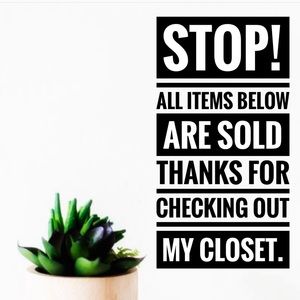 All items below this point are sold!!!